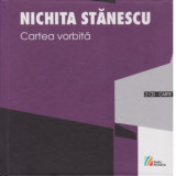 Cartea vorbita. Poeme rostite la radio (1964-1983). Carte + 2 CD Audio - Nichita Stanescu