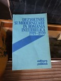 Dezvoltare si modernizare in Romania interbelică 1919-1939 - necunoscut