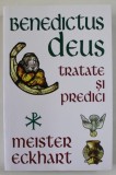 BENEDICTUS DEUS , TRATATE SI PREDICI de MEISTER ECKHART , 2019