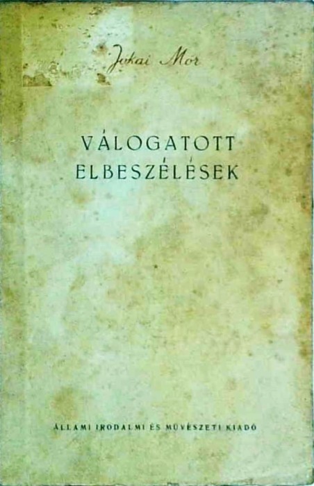Jokai Mor - Valogatott Elbeszelesek