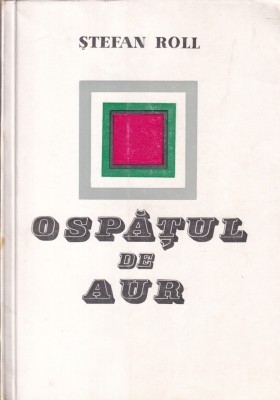 Stefan Roll - Ospatul de aur foto