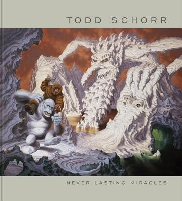 Never Lasting Miracles: The Art of Todd Schorr foto
