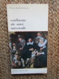 CONFLUENTE ALE ARTEI UNIVERSALE de PETRU COMARNESCU 1972