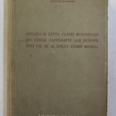 SITUATIA SI LUPTA CLASEI MUNCITOARE DIN TARILE CAPITALISTE AL EUROPEI DUPA CEL DE AL DOILEA RAZBOI MONDIAL , 1954