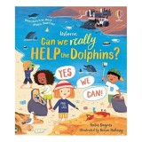 Cumpara ieftin Can We Really Help the Dolphins?