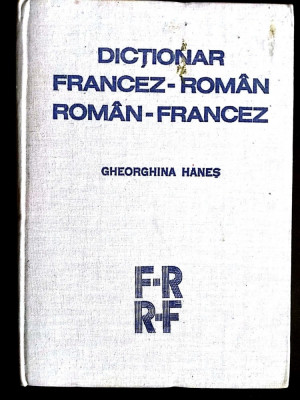 Dictionar francez-roman, roman-francez-Gheorghina Hanes foto