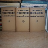 EUGEN RELGIS - PETRU ARBORE ( ROMAN ) * 3 VOL. , ED. 1-A , 1924 #
