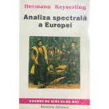 Hermann Keyserling - Analiza spectrala a Europei (Editia: 1993)