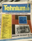 ZRL Revista - Tehnium - An. 1980 - Nr.7
