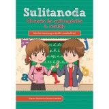 Sulitanoda - Olvas&aacute;s &eacute;s sz&ouml;veg&eacute;rt&eacute;s 3. oszt&aacute;ly - Iskolai tananyagra &eacute;p&uuml;lő munkaf&uuml;zet