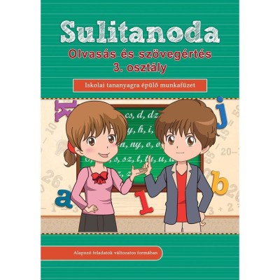 Sulitanoda - Olvas&amp;aacute;s &amp;eacute;s sz&amp;ouml;veg&amp;eacute;rt&amp;eacute;s 3. oszt&amp;aacute;ly - Iskolai tananyagra &amp;eacute;p&amp;uuml;lő munkaf&amp;uuml;zet foto