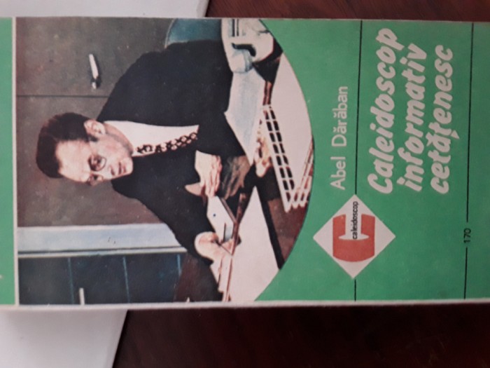 Caleidoscop informativ cetatenesc Abel Daraban 1986