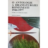Valeriu Rapeanu - O antologie a dramaturgiei romanesti 1944-1977. Teatrul de inspiratie istorica (Editia: 1977)