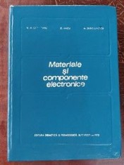Materiale si componente electronice- Vasile M. Catuneanu, Ovidiu Iancu