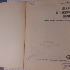 UTILAJUL SI TEHNOLOGIA SUDARII.MANUAL PENTRU SCOLI PROFESIONALE.I.VASILE.1977