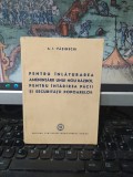 A.I. V&acirc;șinschi V&icirc;șinski, Pentru &icirc;nlăturarea amenințării unui nou război, pentru &icirc;ntărirea păcii și securității popoarelor, București 1950, 105