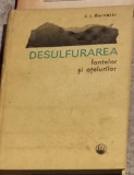 I. I. Bornatki - Desulfurarea Fontelor si Otelurilor