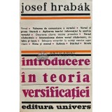 Introducere in teoria versificatiei - 1983 - Josef Hrabak (XD168)