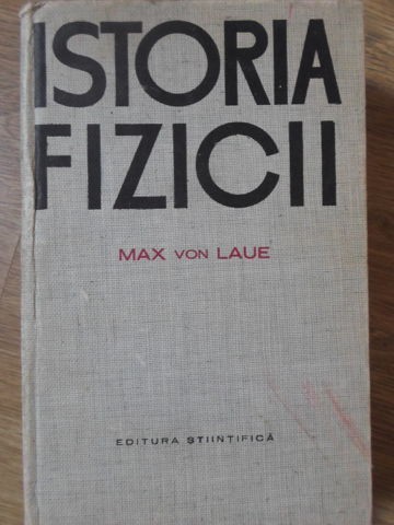 ISTORIA FIZICII-MAX VON LAUE-223067