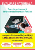 Evaluare Nationala 2022 Teste de performanta pentru limba si literatura romana, Corint