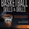 Basketball Skills &amp; Drills