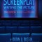 Screenplay: Writing the Picture