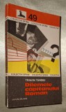 Dilemele capitanului Roman &ndash; Traian Tandin, Editura Militara, 1979, Colectia SFINX nr. 49