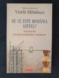 De ce este Romania astfel? &ndash; Vintila Mihailescu (coord.)