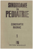 Constantin Rusnac - Sindroame in pediatrie vol.1 - 130204