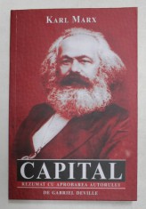 CAPITALUL DE KARL MARX , 2021 * REZUMAT CU APROBAREA AUTORULUI DE GABRIEL DEVILLE foto