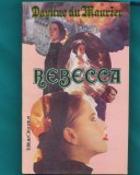 &quot;Rebecca&quot; - Daphne du Maurier - Editura Orizonturi.