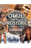 Omul preistoric - Editura Girasol