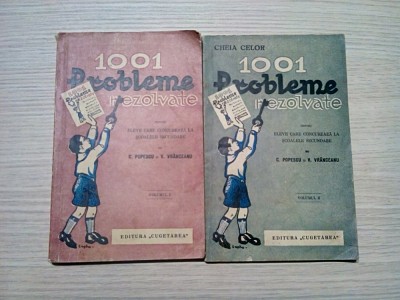 1001 PROBLEME REZOLVATE - 2 Vol. - Costica Popescu - 1938, 189+131 p. foto