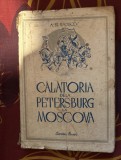 A. N. Radiscev - Calatoria Calatorie de la Petersburg la Moscova (1949)