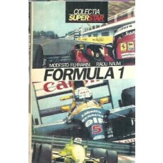Formula 1, dansul cu moartea - Modesto Ferrarini, Radu Naum