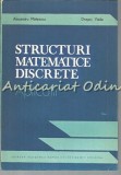 Cumpara ieftin Structuri Matematice Discrete. Aplicatii - Alexandru Mateescu, Dragos Vaida