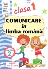 Comunicare in limba romana - Clasa 1 Partea 2 - Caiet (CP) - Elicart