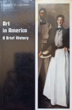 ART IN AMERICA. A BRIEF HISTORY-RICHARD MCLANATHAN
