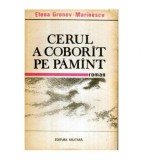 Elena Gronov - Marinescu - Cerul a coborit pe pamant - roman - 115963