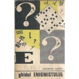 Ghidul enigmistului - Gheorghe Sanda