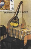 Unknown Artist - Bouzouki My Love, Caseta audio