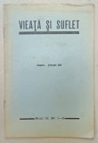 VIEATA SI SUFLET , REVISTA LUNARA LITERARA , CRITICA , SOCIALA , ANUL IV , NR. 1-2 , 1939