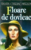 Floare de Dovleac de Tabita Chiriac Merlea - Roman Literatura Romana Editura Vremea 1998