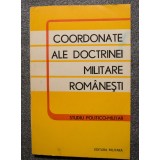 Coordonate ale doctrinei militare rom&acirc;nești: studiu politico-militar