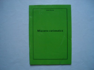 Miscarea carismatica - Adolf Novak foto