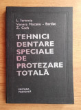 L. Ieremia - Tehnici dentare speciale de protezare totala (1981, ed. cartonata)