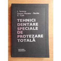 L. Ieremia - Tehnici dentare speciale de protezare totala