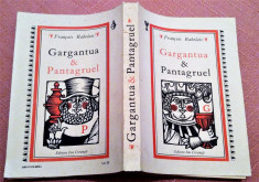 Gargantua &amp;amp; Pantagruel. Editura Ion Creanga, 1989 - Francois Rabelais foto