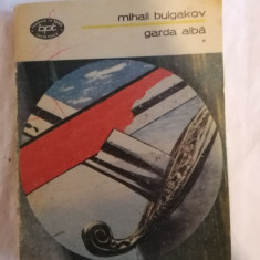 Mihail Bulgakov - GARDA ALBA -VOL.1