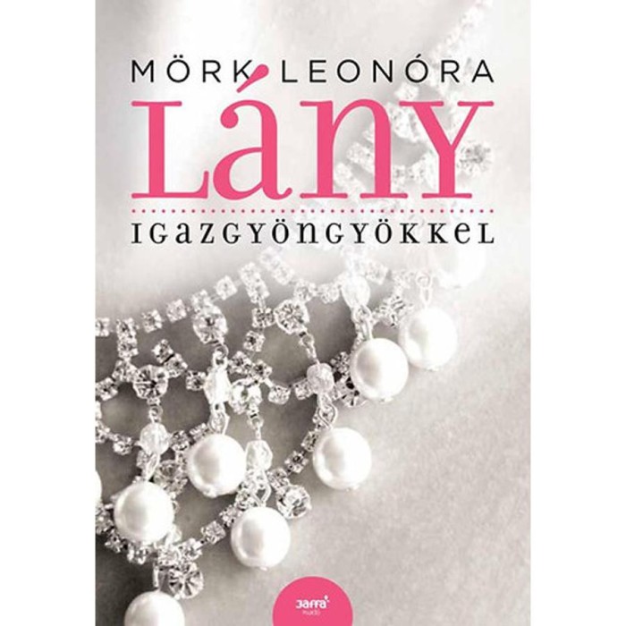 L&aacute;ny igazgy&ouml;ngy&ouml;kkel - M&ouml;rk Leon&oacute;ra